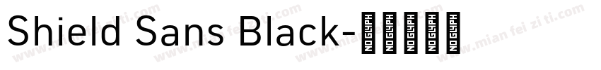 Shield Sans Black字体转换